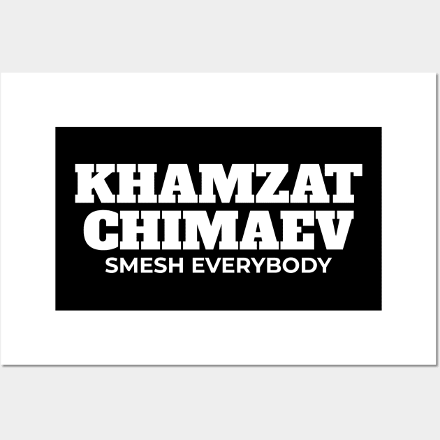 Khamzat Chimaev Smesh Everybody Wall Art by Barang Alus